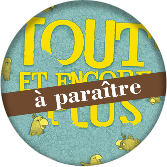 Tout et encore plus